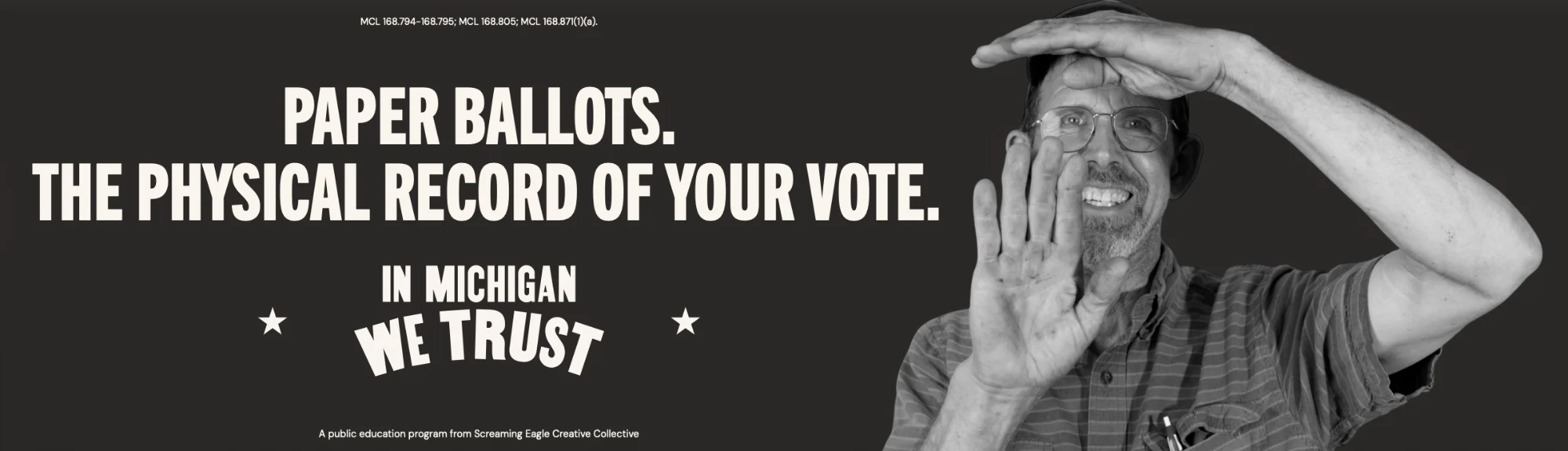 In Michigan We Trust billboard reading &ldquo;Paper ballots. The physical record of your vote.&rdquo;
