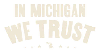 In Michigan We Trust